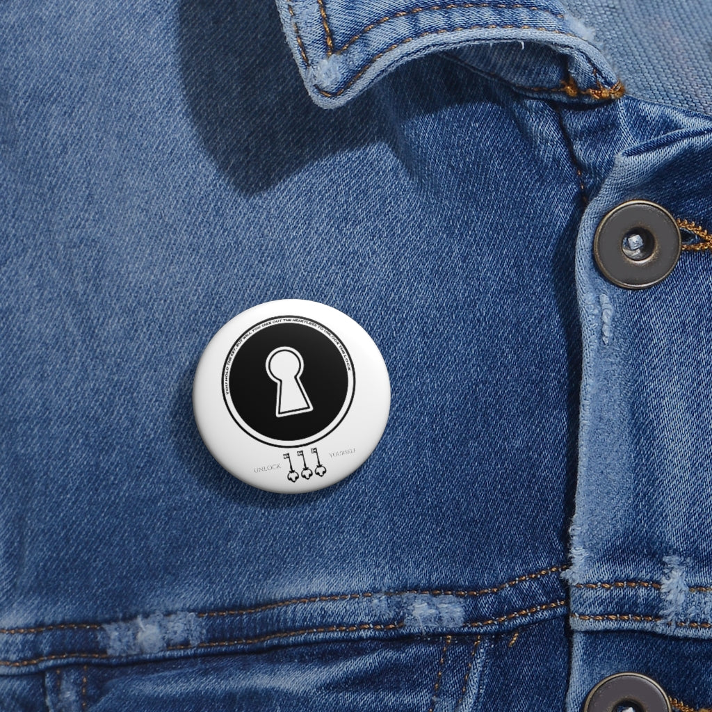 "Unlock Yourself" Custom Pin Buttons